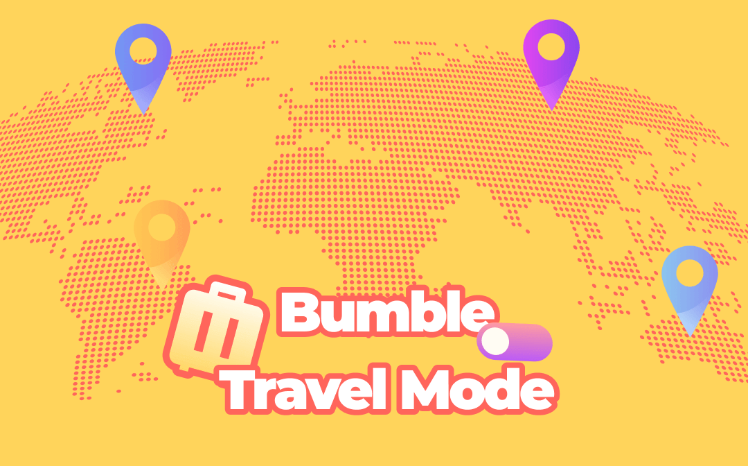 bumble travel.mode