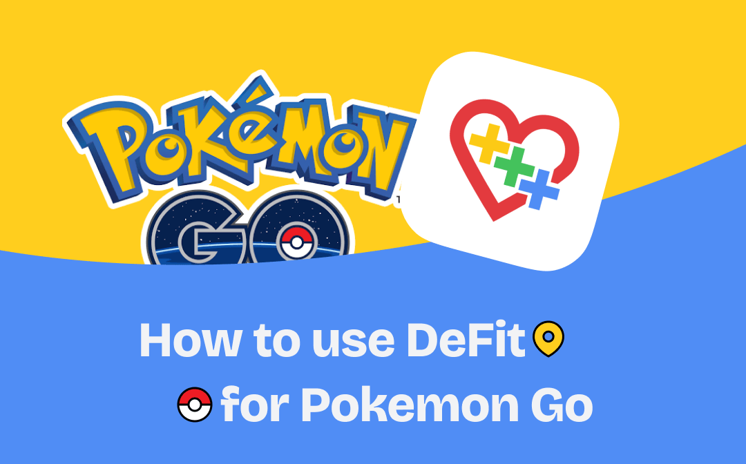 Guide on How to Use DeFit for Pokemon Go