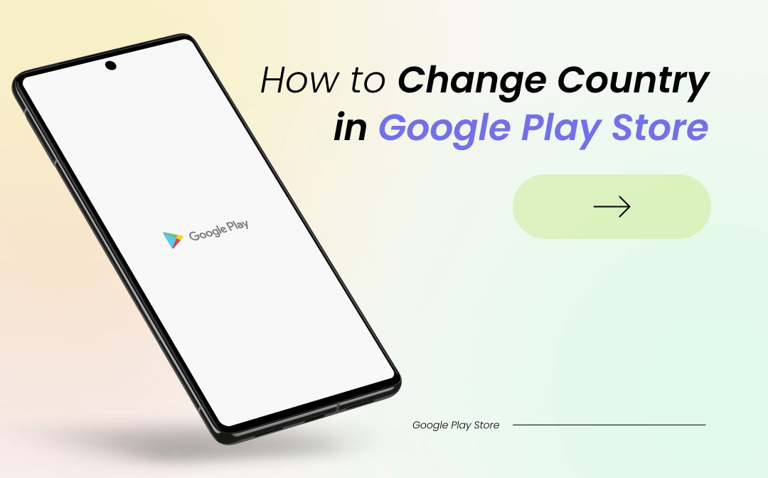 how-to-change-country-in-goolge-play-store