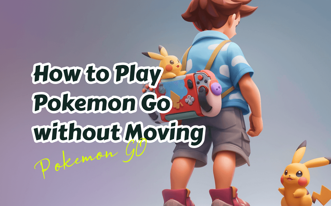 How to Play Pokémon Go Without Moving on iOS and Android