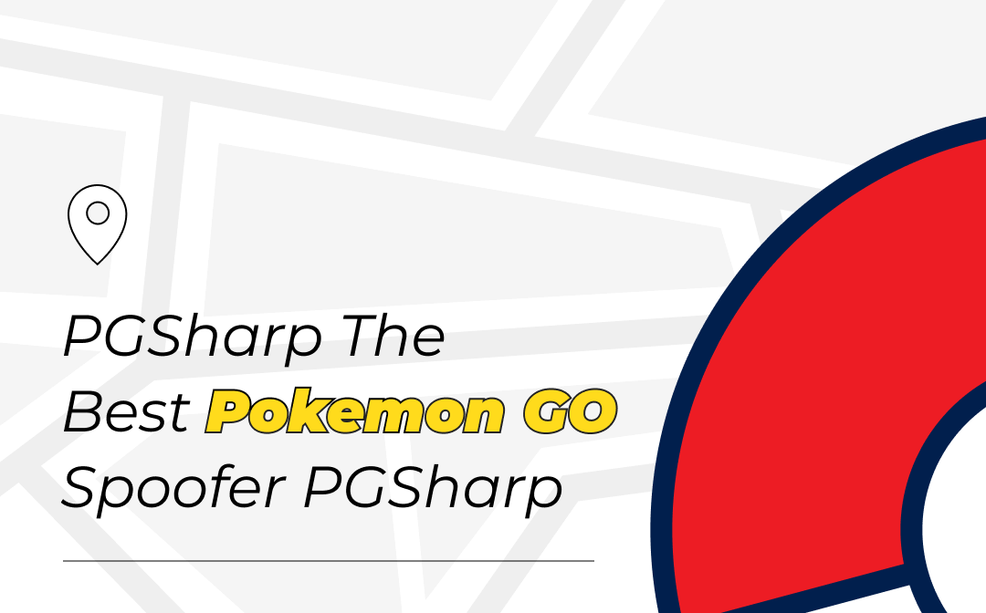 Everything You Need to Know About PGSharp Soft Ban & Best Alternative